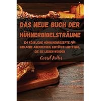 Das Neue Buch Der Hühnerbibelsträume (German Edition)