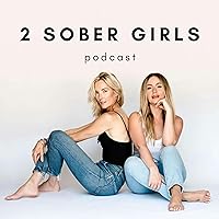 2 Sober Girls Podcast