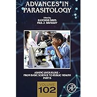 Asiatic Liver Fluke - From Basic Science to Public Health, Part B (ISSN Book 102) Asiatic Liver Fluke - From Basic Science to Public Health, Part B (ISSN Book 102) Kindle Hardcover