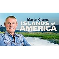 Martin Clunes' Islands of America