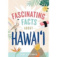 Fascinating Facts About Hawaii Fascinating Facts About Hawaii Paperback