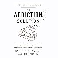 The Addiction Solution: Unraveling the Mysteries of Addiction Through Cutting-Edge Brain Science The Addiction Solution: Unraveling the Mysteries of Addiction Through Cutting-Edge Brain Science Audible Audiobook Hardcover Kindle Paperback MP3 CD