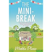 The Mini-Break: The perfect, escapist romantic comedy you need to read in 2019 The Mini-Break: The perfect, escapist romantic comedy you need to read in 2019 Kindle Paperback