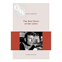 The Best Years of Our Lives (BFI Film Classics) The Best Years of Our Lives (BFI Film Classics) Paperback Kindle