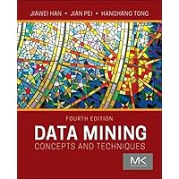 Data Mining: Concepts and Techniques (The Morgan Kaufmann Series in Data Management Systems) Data Mining: Concepts and Techniques (The Morgan Kaufmann Series in Data Management Systems) Paperback Kindle Hardcover