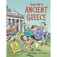 Game On in Ancient Greece (The Time Travel Guides, 4) Game On in Ancient Greece (The Time Travel Guides, 4) Paperback Kindle Hardcover
