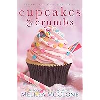 Cupcakes & Crumbs (Berry Lake Cupcake Posse Book 1)