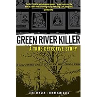 Green River Killer: A True Detective Story Green River Killer: A True Detective Story Hardcover Paperback