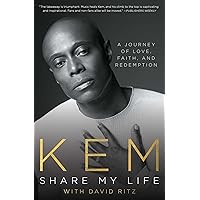 Share My Life: A Journey of Love, Faith and Redemption Share My Life: A Journey of Love, Faith and Redemption Paperback Audible Audiobook Kindle Hardcover Audio CD