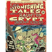 Lio's Astonishing Tales: From the Haunted Crypt of Unknown Horrors