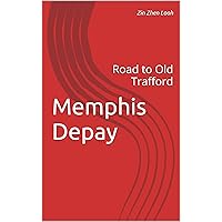 Memphis Depay: Road to Old Trafford