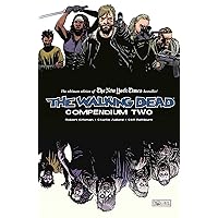 The Walking Dead: Compendium Two The Walking Dead: Compendium Two Paperback Kindle