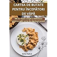 Cartea de Butate Pentru ÎncepĂtori de VâpĂ (Romanian Edition)