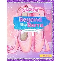 Beyond the Barre Beyond the Barre Paperback