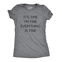 Womens It's Fine I'm Fine Everything is Fine Tshirt Funny Sarcastic Tee