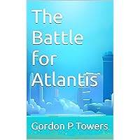 The Battle for Atlantis