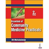 Essentials of Community Medicine Practicals Essentials of Community Medicine Practicals Kindle Paperback