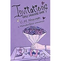 Invitations: - Girls Weekend Book 3; a Monster Bait Romance Invitations: - Girls Weekend Book 3; a Monster Bait Romance Kindle