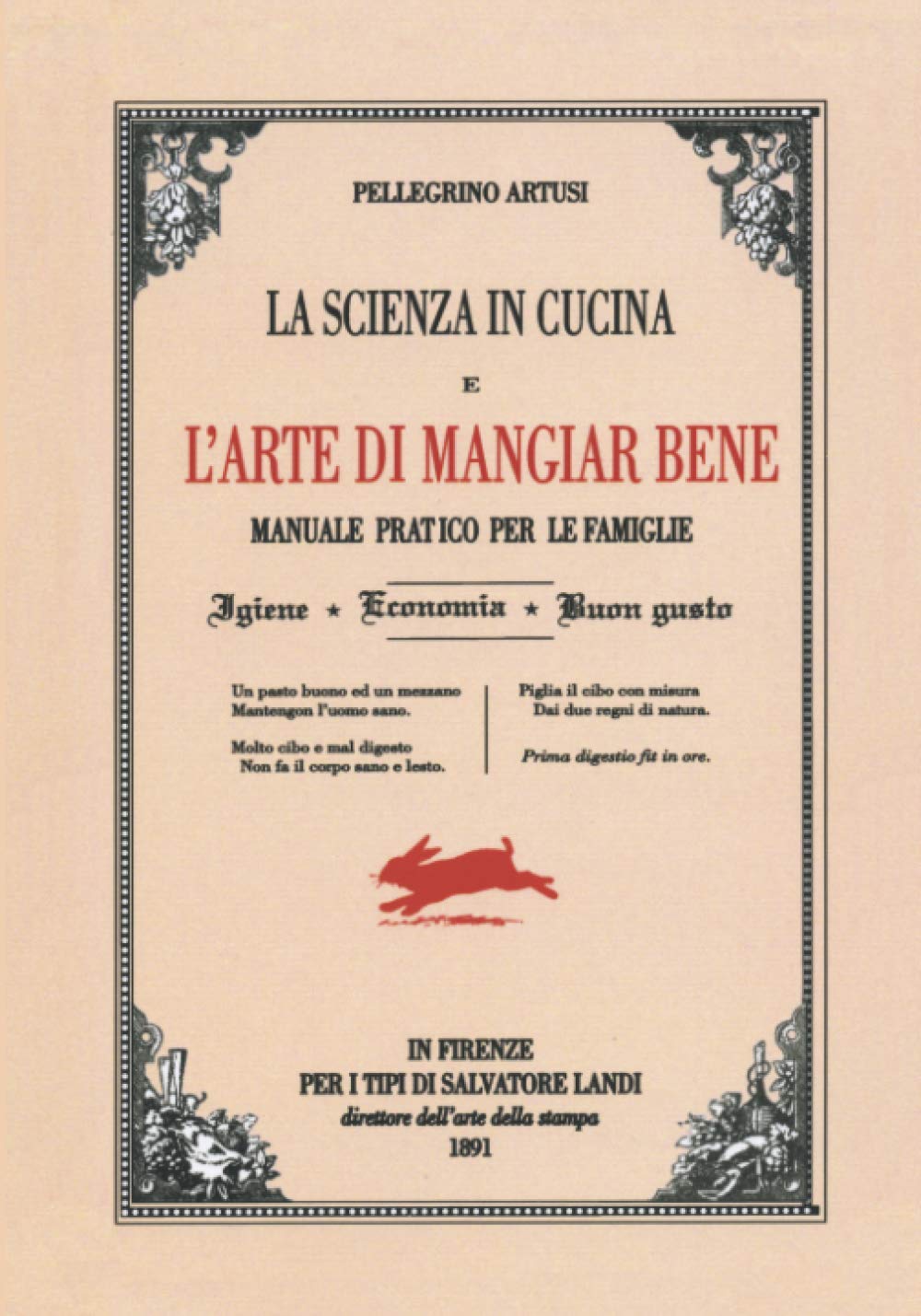 La scienza in cucina e l'arte di mangiar bene (Italian Edition)