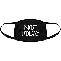 Crazy Dog T-Shirts Not Today Face Mask Funny TV Font Quote Drama Graphic Nose And Mouth Covering