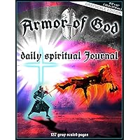 Armor of GOD - daily spiritual Journal: Grayscale Edition, 8.5