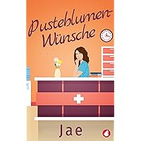 Pusteblumen-Wünsche (Ärztin zum Verlieben 2) (German Edition) Pusteblumen-Wünsche (Ärztin zum Verlieben 2) (German Edition) Kindle Audible Audiobook