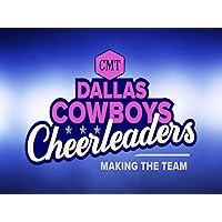 Dallas Cowboys Cheerleaders: Making The Team Season 12