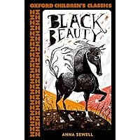 Black Beauty (Oxford Children's Classics) Black Beauty (Oxford Children's Classics) Paperback