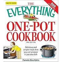The Everything One-Pot Cookbook: Delicious and Simple Meals That You Can Prepare in Just One Dish (The Everything Books) The Everything One-Pot Cookbook: Delicious and Simple Meals That You Can Prepare in Just One Dish (The Everything Books) Kindle Paperback