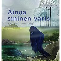 Ainoa sininen varis: Finnish Edition of 