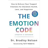 The Emotion Code: How to Release Your Trapped Emotions for Abundant Health, Love, and Happiness (Updated and Expanded Edition) The Emotion Code: How to Release Your Trapped Emotions for Abundant Health, Love, and Happiness (Updated and Expanded Edition) Hardcover Audible Audiobook Kindle Paperback Audio CD Spiral-bound