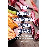 Tam Koreli-Amerikali Yemek Kİtabi (Korean Edition)