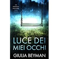 Luce dei miei occhi (Nora Cooper) (Italian Edition) Luce dei miei occhi (Nora Cooper) (Italian Edition) Paperback Kindle