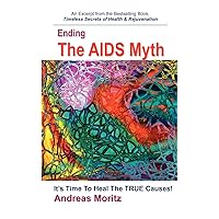 Ending the AIDS Myth Ending the AIDS Myth Paperback Kindle