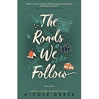 The Roads We Follow (A Fog Harbor Romance): (A Feel Good Contemporary Family Drama Romance Novel)