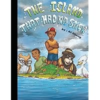 The Island That Had No Snow Coloring Book The Island That Had No Snow Coloring Book Paperback