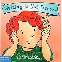 Waiting Is Not Forever Board Book (Best Behavior®) Waiting Is Not Forever Board Book (Best Behavior®) Board book Kindle Paperback
