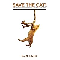 Save The Cat! The Last Book on Screenwriting You'll Ever Need Save The Cat! The Last Book on Screenwriting You'll Ever Need Paperback Audible Audiobook Kindle Library Binding