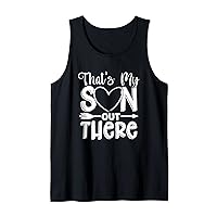 Mother Mother's Day Mommy - Mom That's My Son Out There Tank Top