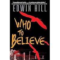 Who to Believe: A twisting domestic thriller