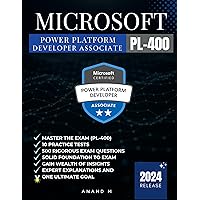 MICROSOFT POWER PLATFORM DEVELOPER | MASTER THE EXAM (PL-400): 10 PRACTICE TESTS, 500 RIGOROUS EXAM QUESTIONS, SOLID FOUNDATIONS, GAIN WEALTH OF INSIGHTS, EXPERT EXPLANATIONS AND ONE ULTIMATE GOAL MICROSOFT POWER PLATFORM DEVELOPER | MASTER THE EXAM (PL-400): 10 PRACTICE TESTS, 500 RIGOROUS EXAM QUESTIONS, SOLID FOUNDATIONS, GAIN WEALTH OF INSIGHTS, EXPERT EXPLANATIONS AND ONE ULTIMATE GOAL Kindle Paperback
