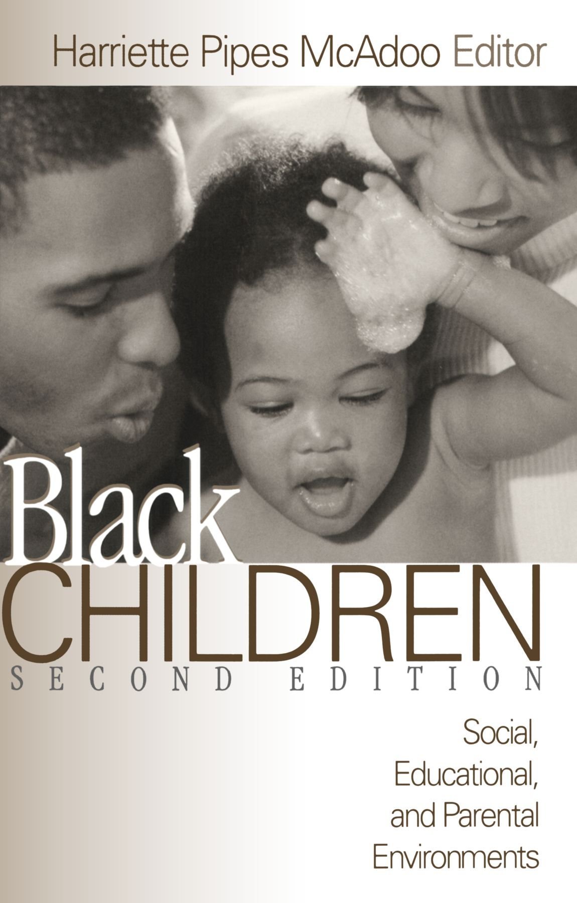 Black Children: Social, Educational, and Parental Environments 2nd Edition