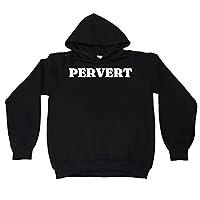 Pervert Sweatshirt Pullover Hoodie