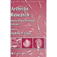 Arthritis Research: Volume 1: Methods and Protocols (Methods in Molecular Medicine, 135) Arthritis Research: Volume 1: Methods and Protocols (Methods in Molecular Medicine, 135) Hardcover Paperback