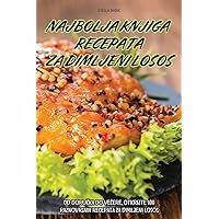 Najbolja Knjiga Recepata Za Dimljeni Losos (Croatian Edition)