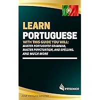 Learn Portuguese: from Novice to Expert Learn Portuguese: from Novice to Expert Kindle Paperback