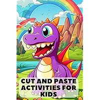 Cut and Paste Activities for Children: coloring and cutting out drawings: Cut and Paste Activities for Children: coloring and cutting out drawings (Spanish Edition)