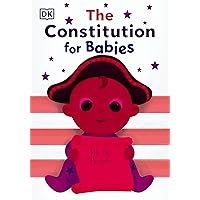 The Constitution for Babies The Constitution for Babies Board book Kindle