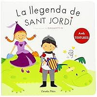 La llegenda de Sant Jordi. Amb textures La llegenda de Sant Jordi. Amb textures Hardcover Board book