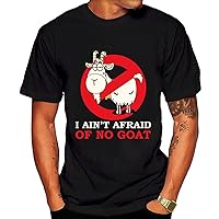 Men's I Ain't Afraid Of No Goat shirts M Black cool